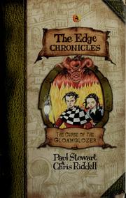 Cover of: The curse of the gloamglozer by Paul Stewart