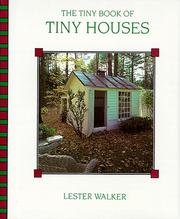 Tiny Book of Tiny Houses by Lester R. Walker