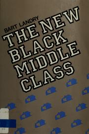 The new Black middle class by Bart Landry