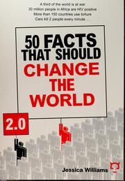 Cover of: 50 Facts That Should Change the World 2.0 by Jessica Williams