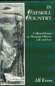 Cover of: In Catskill country: collected essays on mountain history, life, and lore