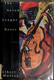 Cover of: The seven league boots by Albert Murray