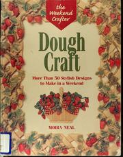 Cover of: Dough craft: more than 50 stylish designs to make and decorate