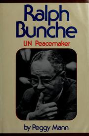 Ralph Bunche, UN peacemaker by Peggy Mann