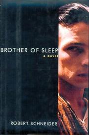 Cover of: Brother of sleep by Robert Schneider
