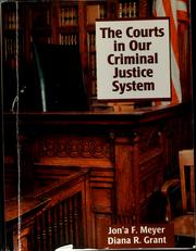 Cover of: The courts in our criminal justice system