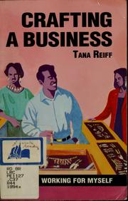 Cover of: Crafting a Business by Tana Reiff