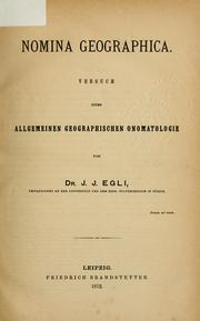Cover of: Nomina geographica: Versuch einer allgemeinen geographischen Onomatologie
