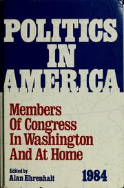 Cover of: Politics in America by Alan Ehrenhalt, editor ; Michael Glennon, associate editor.