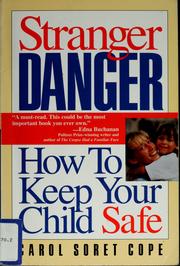 Cover of: Stranger danger: how to keep your child safe