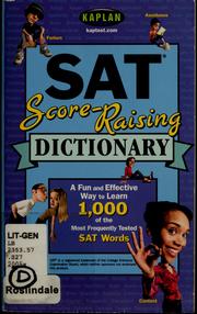 Cover of: SAT score-raising dictionary: a fun and effective way to learn 1,000 of the most frequently tested SAT words