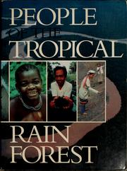 Cover of: People of the tropical rain forest by Julie Sloan Denslow, Christine Padoch