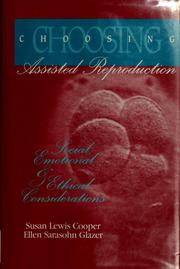 Cover of: Choosing assisted reproduction by Susan Cooper