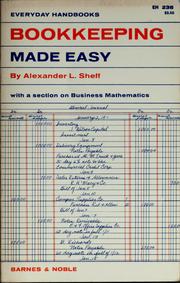 Cover of: Bookkeeping made easy by Alexander L. Sheff, Alexander L. Sheff