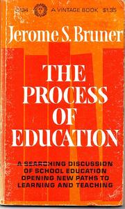 The process of education by Jerome S. Bruner