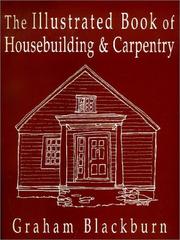 Cover of: The illustrated book of housebuilding & carpentry