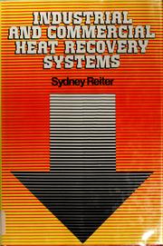 Cover of: Industrial and commercial heat recovery systems by Sydney Reiter