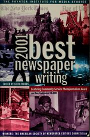 Cover of: Best newspaper writing 2001: winners: the American Society of Newspaper Editors competition