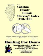 Cover of: Early Cahokia County Illinois Marriage Records 1763-1781