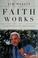 Cover of: Faith works