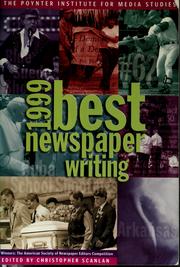 Cover of: Best newspaper writing 1999: the nation's best journalism