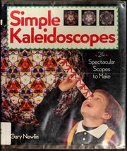 Cover of: Simple kaleidoscopes by Gary Newlin, Gary Newlin