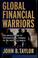 Cover of: Global Financial Warriors