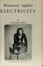 Cover of: Elementary applied electricity by L. Raymond Smith
