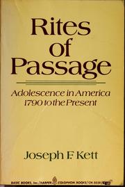 Cover of: Rites of passage: adolescence in America, 1790 to the present