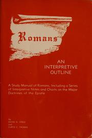 Cover of: Romans, an interpretive outline by David N. Steele