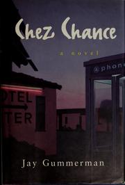Cover of: Chez Chance | Jay Gummerman