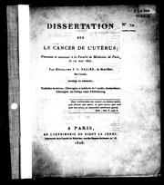 Cover of: Dissertation sur le cancer de l'utérus by Vallée, Guillaume, J. L.
