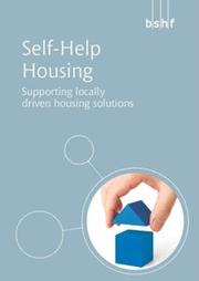 Cover of: Self-Help Housing: Supporting locally driven housing solutions