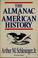 Cover of: The Almanac of American history