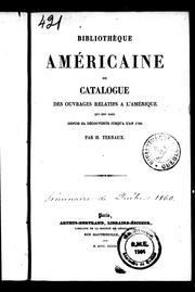 Cover of: Bibliothèque américaine ou Catalogue des ouvrages relatifs à l'Amérique qui ont paru depuis sa découverte jusqu'à l'an 1700
