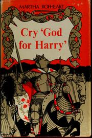 Cover of: Cry 'God for Harry' by Martha Rofheart