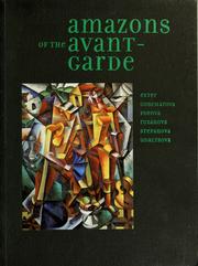 Cover of: Amazons of the avant-garde by edited by John E. Bowlt and Matthew Drutt.
