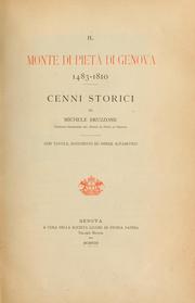 Cover of: Il Monte di Pietà di Genova, 1483-1810: cenni storici.  Con tavole, documenti ed indice alfabetico