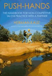 Cover of: Push-hands: the handbook for noncompetitive Tai chi practice with a partner