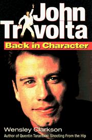 Cover of: John Travolta by Wensley Clarkson, Wensley Clarkson