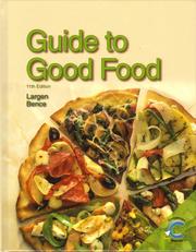 Cover of: Guide to good food by Velda L. Largen