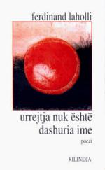 Cover of: Urrejtja nuk është dashuria ime