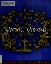 Cover of: Vodou visions by Sallie Ann Glassman