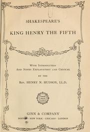 Cover of: Shakespeare's history of King Henry the Fifth by William Shakespeare ; edited, with notes, by William J. Rolfe