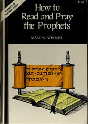 Cover of: How to read and pray the Prophets by Marilyn Norquist