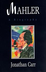 Cover of: Mahler by Jonathan Carr, Jonathan Carr