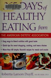 Cover of: 365 days of healthy eating from the American Dietetic Association