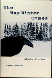 Cover of: The way winter comes: Alaska stories