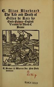 Cover of: Alias Bluebeard: the life and death of Gilles de Raiz