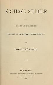 Cover of: Kritiske studier over en del af de aeldste norske og islandske skjaldekvad